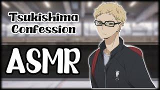 Tsukishima Confession - Haikyuu! Character Comfort Audio