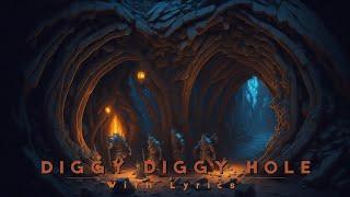 WIND ROSE - Diggy Diggy Hole -  With Lyrics