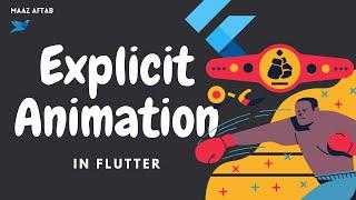 Explicit Animation in Flutter