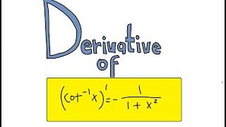 Derivative of Inverse Cotangent