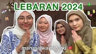 Gimana Sih Suasana Lebaran Mahasiswa Di Turki🫣⁉️️