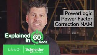 PowerLogic PFC NAM in 60 Seconds I Schneider Electric