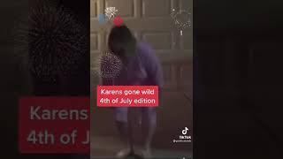 Karen Gone Wild Because of 4th of July firework |Karen of TikTok|