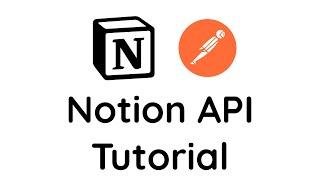 [Tutorial] - How to use the Notion API with Postman for Beginners | 2022