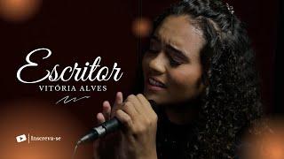 Escritor - Vitória Alves [COVER]