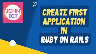 Create First Application in Ruby on Rails