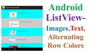 Android ListView Ep.05 - With Images,Text, and Alternating Row background Colors