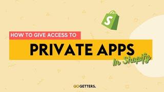 How to give access to private apps in Shopify (needed for installation app)