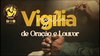 Vigília de Oração e Louvor | AD SEARA SEDE | 02/10/2024 [HD]