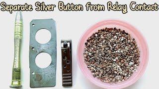 How to Separate Silver Button Relay Contacts