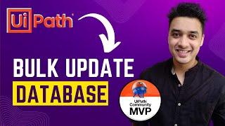 4. Bulk Update Data in Database with UiPath | Excel to Database in UiPath | Database Automation