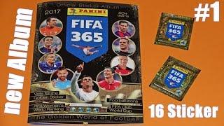 Panini FIFA 365 Stickeralbum 2017 new video 16 Sticker new Album Lucky Bag unBOXing # 1 Panini FIFA