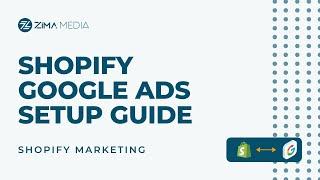 How to Set Up Your Shopify Google Ads Account