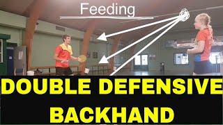 BADMINTON EXERCISE #32 - DOUBLE DEFENSIVE - BACKHAND