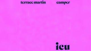 ICU - Terrace Martin (feat. Camper)