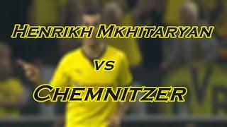 Henrikh Mkhitaryan vs Chemnitzer