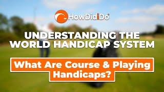 Episode 4: Course Handicap & Playing Handicap | Understanding WHS with HowDidiDo