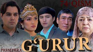 G'URUR | Milliy serial | Premyera | 74-qism #mahallatv #g'urur #premyera #uzkino