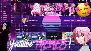 How To Get Youtube THEMES !