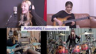 Hikaru Utada - "Automatic" (Dirty Loops version) / covered by KOIAI