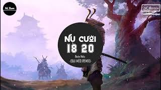 Nụ Cười 18 20 Remix (Đại Mèo Remix) - Doãn Hiếu / Nhạc Hot Tik Tok 