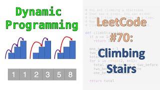 LeetCode #70: Climbing Stairs | Dynamic Programming