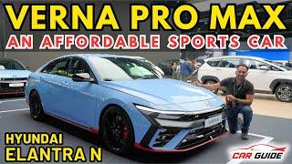 Hyundai Verna PRO MAX is here - Hyundai Elantra N Line at BIMS 2024 | Best Sedan 2024 ?