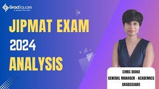 JIPMAT 2024 Analysis (IIM Jammu & IIM Bodh Gaya) by GradSquare mentor Chris Diana