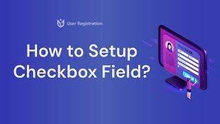 How to Setup a Checkbox Field on a form? (WordPress)