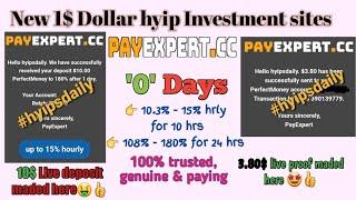 Payexpert.cc new 1$ dollar hyip investment site. 0 days! Earn 108% for 1day! 3.80$ proof #hyipsdaily