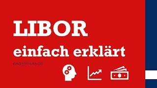 Libor einfach erklärt | einfach erklärt