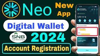 NEO Bank Account Opening | How To Create NEO Bank Account | NEO Digital Banking SNB |