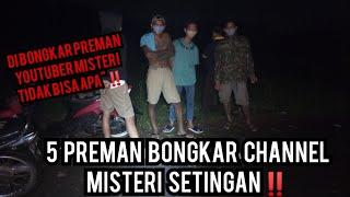 PENONTON BARU TAU SETELAH 5 PREMAN BONGKAR CHANNEL MISTERI SETINGAN‼️