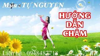 HƯỚNG DẪN CHẬM : TỰ NGUYỆN / BÀI MẪU Ở DƯỚI VIDEO NÀY 