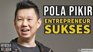 TIPS BISNIS SUKSES - POLA PIKIR ENTREPRENEUR SUKSES