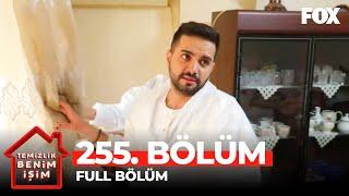 Temizlik Benim İşim 255. Bölüm