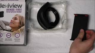 Flexiview Hands Free Smart Phone Holder Unboxing