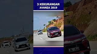 3 KEKURANGAN AVANZA 2019