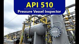 API 510 Pressure Vessel Inspector Self Paced Online E Learning Training Course; Free Lesson 1