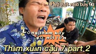 Thăm xuân cậu 7 Lần 2.Video bí ẩn nhiều người mong đợi.Năm chàng lính ngự lâm