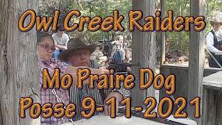 Owl Creek Raiders the Mo Prairie Dog Posse September 11 2021 Cowboy Action Shooting