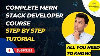 Full Stack Developer Course - Master MERN Stack Step by Step | MERN Stack Full Course | EasyShiksha