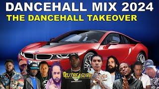 DANCEHALL MIX 2024 | THE DANCEHALL TAKEOVER | VYBZ KARTEL, MASICKA, KRAFF | DJ TREASURE