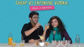 Cheap Vs Expensive Vodka: Which Is Better? | Ft. Antil & Satyam | Ok Tested
