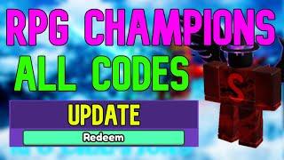 ALL RPG CHAMPIONS CODES | Roblox RPG CHAMPIONS Codes (July 2023)