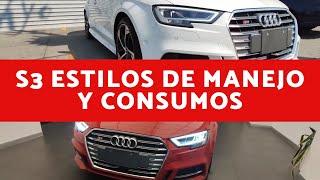 Audi S3 CONSUMOS Y ESTILOS DE MANEJO