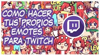  COMO HACER EMOTES PARA TWITCH  Tutorial Básico