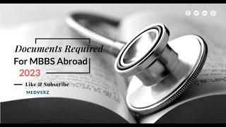 Required Documents For MBBS Abroad | Complete Documents | MBBS 2023 | Detailed Information