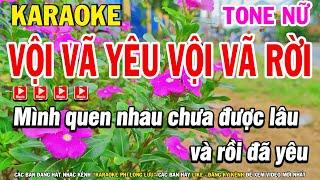 Karaoke Vội Vã Yêu Vội Vã Rời Tone Nữ Nhạc Trẻ 8x 9x - Karaoke Phi Long