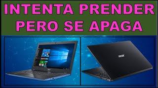 Mi laptop acer intenta encender pero se apaga